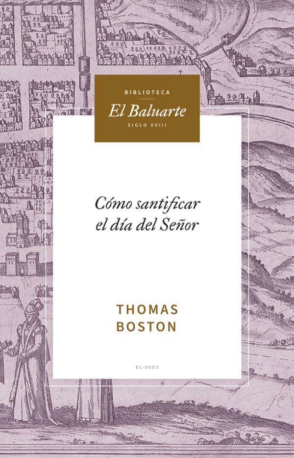 Portada de Cómo santificar el día del Señor, de Thomas Boston